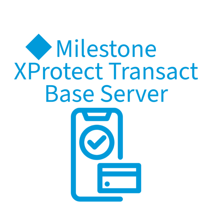 Milestone XProtect Transact Base Server 