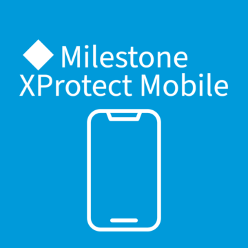 Milestone XProtect Mobile